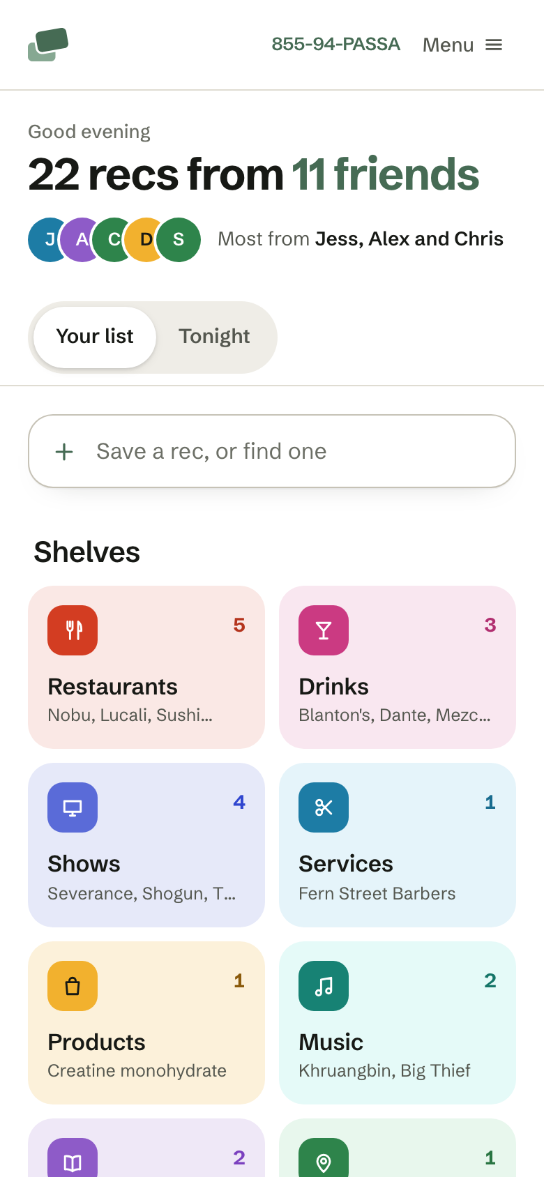 The Passa list on a phone, with recs on shelves and the friend behind each one.